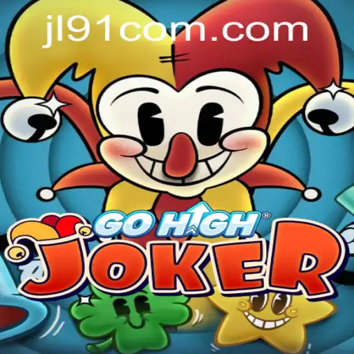 Exploring the Thrilling World of GoHighJoker in the Era of JL91 com